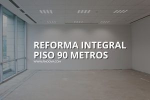 Reforma Integral Piso 90 Metros