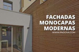 FACHADAS MONOCAPAS MODERNAS